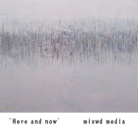 here and now